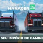 Truck Manager 2025: Construa Seu Império Logístico